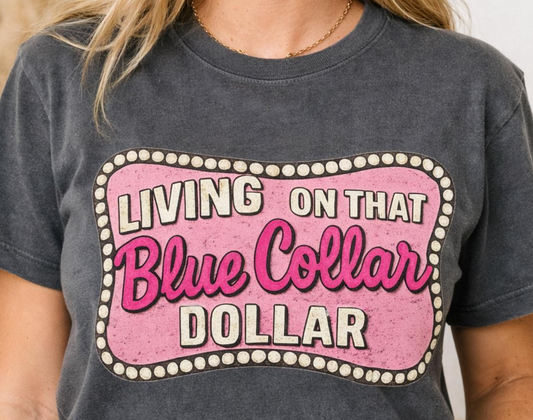 Living on Blue Collar Dollar Graphic Tee, Vintage Country Western Shirt