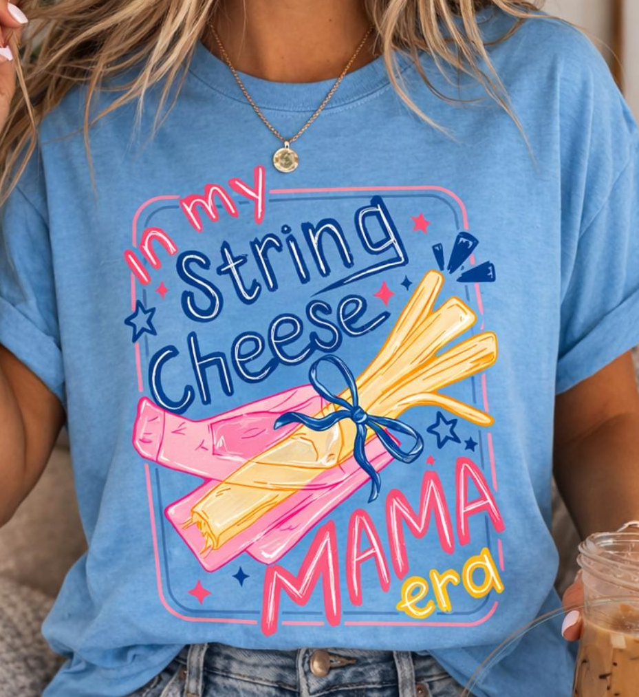String Cheese Mama Era Shirt | Funny Mom Life Toddler Mom Tee