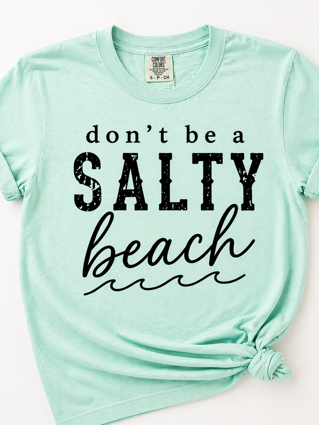 Don’t Be Salty Beach Tee – Summer Graphic Shirt