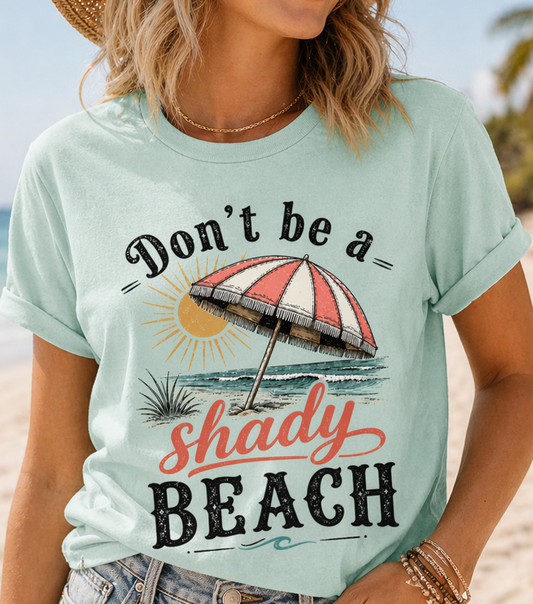 Don’t Be a Shady Beach Tee – Island Reef